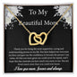 To My Beautiful Mom | I Love You, Forever & Always - Interlocking Hearts necklace
