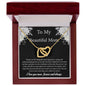 To My Beautiful Mom | I Love You, Forever & Always - Interlocking Hearts necklace