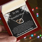 To My Beautiful Mom | I Love You, Forever & Always - Interlocking Hearts necklace