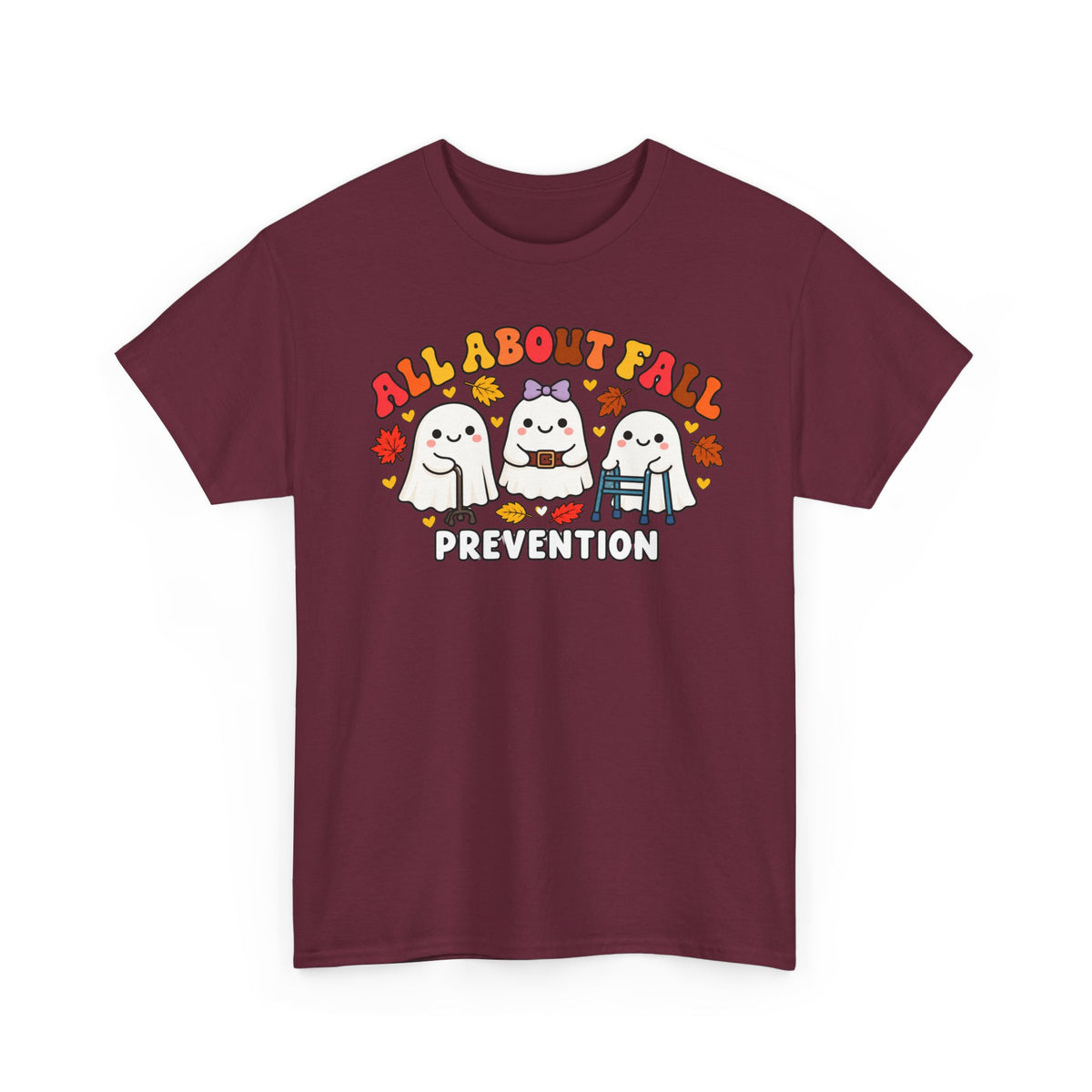 All About Fall Prevention T-Shirt — Cute Ghosts Fall Prevention Tee