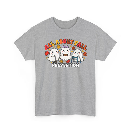 All About Fall Prevention T-Shirt — Cute Ghosts Fall Prevention Tee
